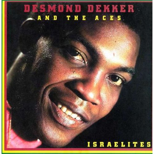 1975 : DESMOND DEKKER - The Israelites